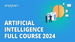 🔥 Artificial Intelligence Full Course 2024  AI Tutorial For Beginners AI Full Course Simplilearn [upl. by Siari622]