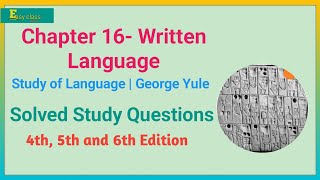 Chapter 16 Written Language  George Yule  The Study of Language  Linguistics [upl. by Dorotea708]