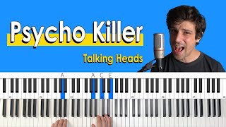 How to play “Psycho Killer” by Talking Heads Piano TutorialChords for Singing [upl. by Ymme864]