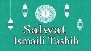 Ismaili Tasbih  Salwat Zikar Tasbih Part2  Imamat Day Special  1 Hour NonStop Salwat Tasbih [upl. by Akinirt]