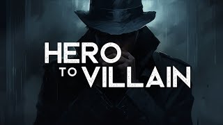 Youre a Hero Becoming the Villain  A Playlist LYRICS [upl. by Willey]