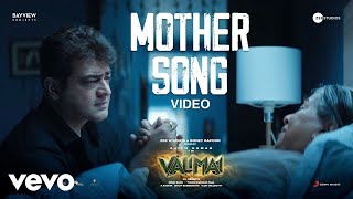 Valimai  Mother Song Video  Ajith Kumar  Yuvan Shankar Raja  Vinoth [upl. by Nehtanoj]