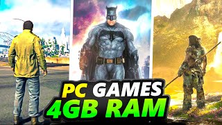 10 Underrated Games You Can Run In 4GB RAM PCs [upl. by Simonette]