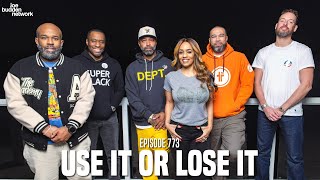 The Joe Budden Podcast Episode 773  Use It Or Lose It [upl. by Lillie943]