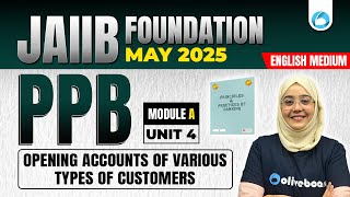 JAIIB May 2025  JAIIB PPB English Medium Module A Unit 4  JAIIB Exam Preparation 2025 [upl. by Acir]