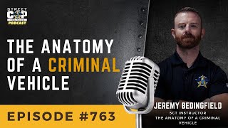 Episode 763 The Anatomy of a Criminal Vehicle with Jeremy Bedingfield [upl. by Chiang]