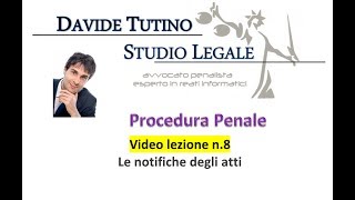 Procedura Penale Video Lezione n8 Le notifiche degli atti [upl. by Nohsav]