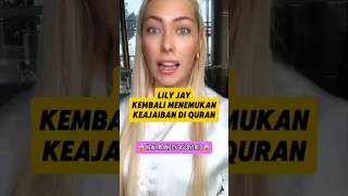 LILY JAY KEMBALI MENEMUKAN KEAJAIBAN DI DALAM ALQURAN lilyjay quran [upl. by Audette]