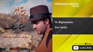 Sina Sarlak  Ye Bighararam  سینا سرلک  یه بی قرارم [upl. by Eiramlehcar]