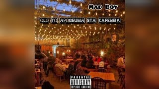 Mad Boy — Όλο Το Απόγευμα Στα Καφενεία [upl. by Deva]