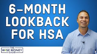 6Month Lookback on HSA Contributions Before Medicare [upl. by Ahrens]