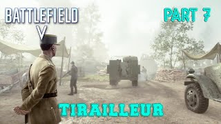 BATTLEFIELD 5 Walkthrough Gameplay Part 7 TIRAILLEUR Battlefield V [upl. by Lynden]