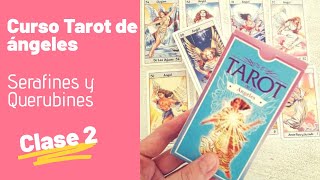 Tarot de angeles  Clase 2 Serafines y Querubines [upl. by Rehpotsyrk]