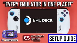 Asus Rog Ally Z1 Extreme Emulation Station Setup Guide EMU DECK [upl. by Nywra]