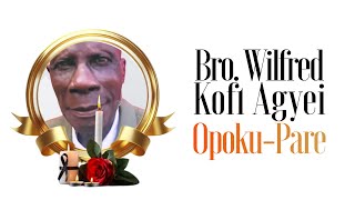 Burial Service of Mr Winfred Kofi Agyei OpokuPare [upl. by Nolek]