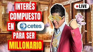 ¿CETES Directo genera Interés Compuesto ¿Cómo MAXIMIZARLO🔥 [upl. by Modeste]