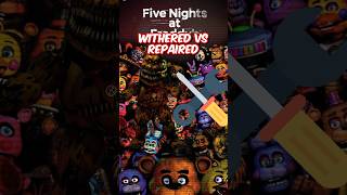 FNAF AR EDIT  Withered’s VS Repaired👨‍🔧 fnafedit fnafar withered nightmare shorts fnaf fyp [upl. by Andrade]