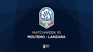 Serie A Silver 10  MOLTENO  LANZARA [upl. by Nosreve704]