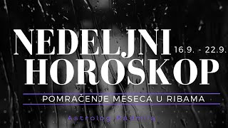 Astrolog Radmila  Nedeljni horoskop od 169 do 229 POMRAČENJE MESECA U RIBAMA [upl. by Navinod587]