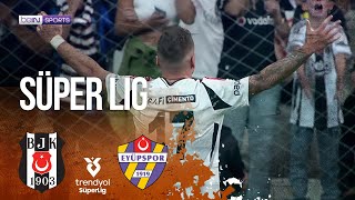 Besiktas vs Eyupspor  SüperLig HIGHLIGHTS  092224  beIN SPORTS USA [upl. by Esiuole]