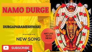 NAMO NAMO DURGE  NAVA DURGA STUTI  KATEELESHWARI BHRAMARI [upl. by Eivi146]