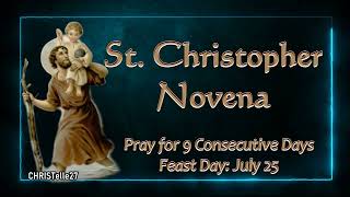 St Christopher Novena  Patron of Travelers Drivers Sailors Storm Gardeners Toothache etc [upl. by Anirok]