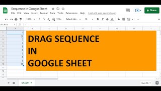 Drag Sequence in Google Sheet  Fill Sequential Number in Google Sheet [upl. by Nandor]