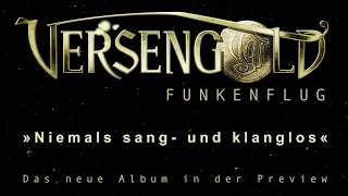 SONGPREVIEW 1 Niemals sang und klanglos [upl. by Raseta]