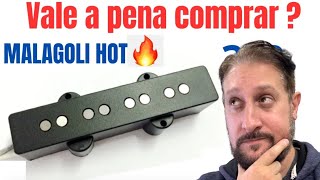 CAPTADORES MALAGOLI HOT PARA JAZZ BASS  VALE A PENA COMPRAR MALAGOLI HOT  MALAGOLI É BOM  ALNICO [upl. by Eatnwahs]