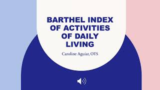 Barthel Index of Activities of Daily Living [upl. by Bear691]