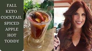 KETO COCKTAIL  SPICED APPLE HOT TODDY [upl. by Notsirk]