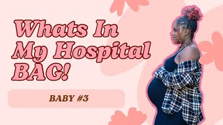 What’s In My Hospital Bag  BABY 3  Pregnancy Journey  Artryssa Glam Tresses [upl. by Ellak]