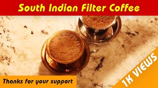 ஃபில்டர் காபி குடிக்கலாம் வாங்க  How To Make South Indian Filter Coffee At Home  Filter Coffee [upl. by Kola]