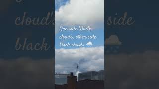 White and black clouds ☁️ ytshorts [upl. by Ayin]