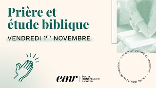 Etude Biblique du 1er Novembre 2024  EMR [upl. by Parrie823]