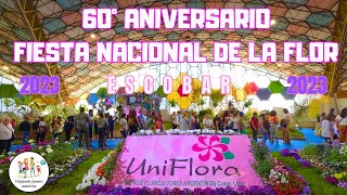 【5K】FIESTA NACIONAL DE LA FLOR 2023 60° Aniversario  Walking  Recorrido [upl. by Spiegel]