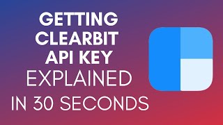 How To Get Clearbit API Key 2025 [upl. by Falzetta886]