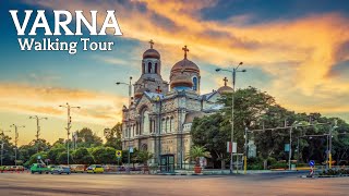 Varna Walking Tour  Travel Bulgaria in 4K  Sunset walk [upl. by Onailimixam126]