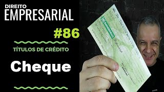 Direito Empresarial  Aula 86 Cheque [upl. by Costanza806]