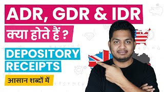 What are Depository Receipts ADR GDR and IDR Explained in Simple Hindi TrueInvesting [upl. by Leisam888]