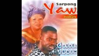 Yaw Sarpong  Mete Ase Ma Wo [upl. by Namar]