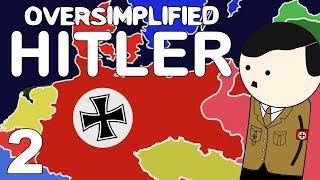 Hitler  OverSimplified Part 2 [upl. by Nylanna473]