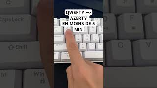 COMMENT PASSER SON CLAVIER QWERTY EN AZERTY  super simple [upl. by Atikal]