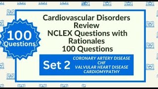 100 Cardiovascular Questions Answers Cardiac System Nursing Exam Questions Test NCLEX Set 2 [upl. by New]