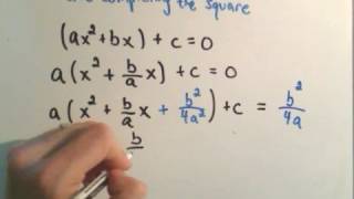 Deriving the Quadratic Formula [upl. by Nosnirb]