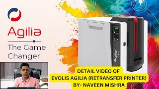 Detail Video Evolis Agilia Retransfer Printer [upl. by Nallij449]