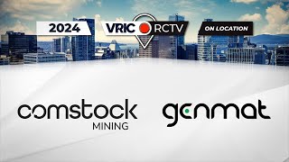 Comstock Mining and Genmat  RCTV OnSite Interview at VRIC 2024 [upl. by Einavoj]