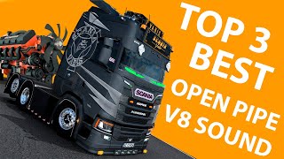 ETS2 Top 3 Best Scania V8 Open Pipe Sound Mods 151 [upl. by Annaeirb]