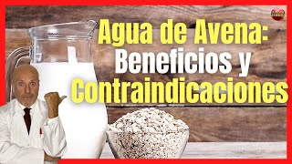 🥛 AGUA DE AVENA BENEFICIOS Y CONTRAINDICACIONES 🥛 [upl. by Auos]