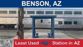 Benson  Least Used Amtrak Station in Arizona [upl. by Linders]